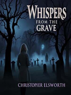 cover image of Whispers From the Grave
